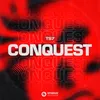 About Conquest Song