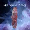 Love Don't Let Me Down (Lo-Fi)