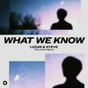 About What We Know (feat. Conor Byrne) Song