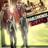 About Hablemonos Claro (feat. Magnate & Valentino) Song