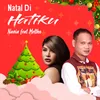 About Natal Di Hatiku (feat. Meltho) Song