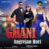 About Ghani Angrejan Hori (feat. Manisha Rana) Song