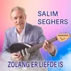 About Zolang Er Liefde Is Song