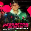 REGGAETON DE ANTES