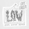 About Low (Boys Noize Remix) Song