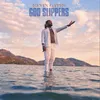 About God Slippers Song