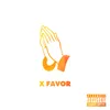About X Favor Song