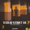 About With Or Without You Song