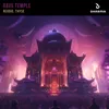 About Rave Temple Song