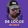 About De Locos (Remix) Song