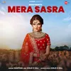 About Mera Sasra Song