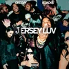 About jersey luv Song