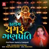 About Partham Samru Ganpati Song