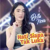 Hati Siapa Tak Luka