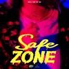 เซฟโซน (Safe Zone)