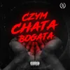 About Czym chata bogata Song