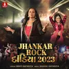 About Jhankar Rock Dandiya 2023 Song