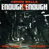 About Enough Is Enough Song