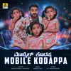 About Mobile Kodappa Song