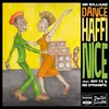 About Dance Haffi Nice (feat. SHY FX & Ms. Dynamite) Song