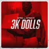 About 3K Dolls (feat. DJ Mayor K) Song
