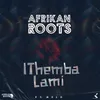 About iThemba Lami (feat. Melo) Song