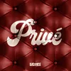 About Privé Song