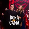 About Dona da Cama Song