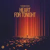 About Heart For Tonight Song