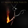 Le regole del fuoco