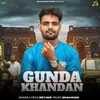About Gunda Khandan Song