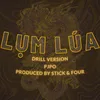 About Lụm Lúa (Drill Version) Song