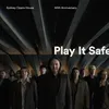 About Play It Safe (Sydney Opera House 50th Anniversary) Song