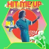 About Hit Me Up (feat. Nomovodka) Song