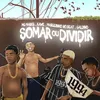 About Somar ou Dividir Song