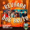 Revoada dos Bruto (feat. Pedro Sanchez & Thiago) [Estúdio Fazendinha]