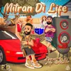 About Mitran Di Life Song