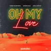 About Oh My Love Song