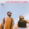 I Left My Heart In Ladera (feat. Robert Glasper)