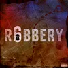 About Robbery 6 Song