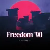 Freedom '90 (Melody)