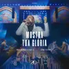 About Mostra Tua Glória (Ao Vivo) Song