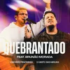 About Quebrantado (feat. Brunão Morada) Song