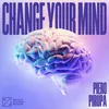 About Change Your Mind Song