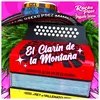 About El Clarín de la Montaña (En Vivo) Song