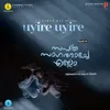 About Uyire Uyire (From "Sapta Sagaradaache Ello - Side B") Song