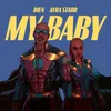 My Baby (feat. Ayra Starr)