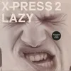 Lazy (feat. David Byrne) [Extended Version]