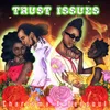 About Trust Issues (feat. Bensoul) Song