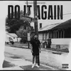 About Do It Again Song